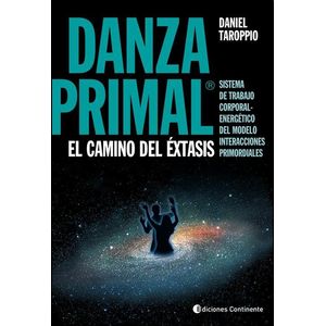 DANZA PRIMAL - TAROPPIO, DANIEL
