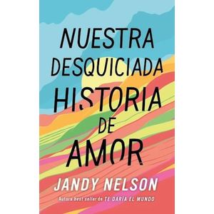 NUESTRA DESQUICIADA HISTORIA DE AMOR - NELSON, JANDY