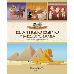 ANTIGUO EGIPTO Y MESOPOTAMIA, EL - LOPEZ, JAVIER