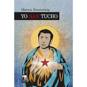 YO SAN TUCHO - ROSENZVAIG, MARCOS