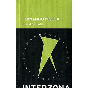 PLURAL DE NADIE - PESSOA, FERNANDO