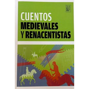 CUENTOS MEDIEVALES Y RENACENTISTAS - AUTORES VARIOS