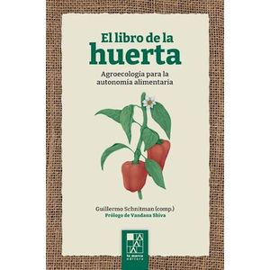 LIBRO DE LA HUERTA, EL - SCHNITMAN, GUILLERMO