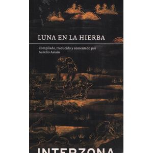LUNA EN LA HIERBA - ASIAIN, AURELIO