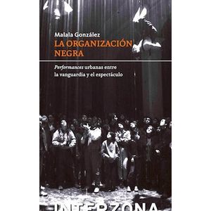 ORGANIZACION NEGRA, LA - GONZALEZ, MALALA