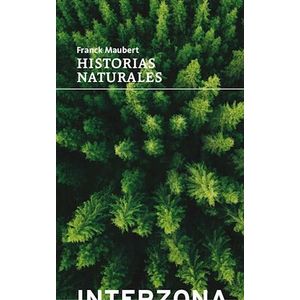 HISTORIAS NATURALES - MAUBERT, FRANCK