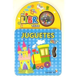 MI LIBRO TIENE JUGUETES - Anonimo