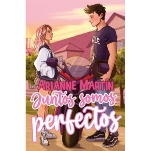 JUNTOS SOMOS PERFECTOS - Martin, Arianne