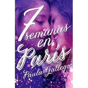 7 SEMANAS EN PARIS - Gallego, Paula
