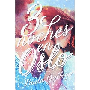 3 NOCHES EN OSLO - Gallego, Paula