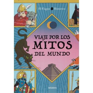 VIAJE POR LOS MITOS DEL MUNDO - Aragon, Juan de