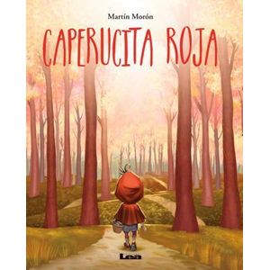 CAPERUCITA ROJA - Moron, Martin