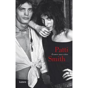 ERAMOS UNOS NIÑOS - Smith, Patti