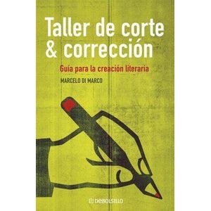 TALLER DE CORTE Y CORRECCION - Di Marco, Marcelo