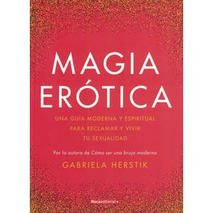 MAGIA EROTICA - HERSTIK, GABRIELA
