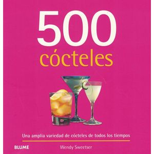 500 COCTELES - SWEETSER, WENDY