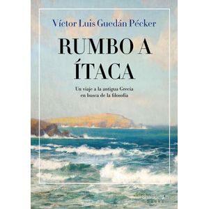 RUMBO A ITACA - GUEDAN PECKER, VICTOR LUIS