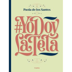 YO DOY LA TETA - DE LOS SANTOS, PAOLA