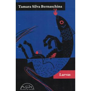 LARVAS - SILVA BERNASCHINA, TAMARA