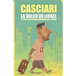 VALIJA DE LIONEL, LA - CASCIARI, HERNAN
