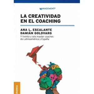 CREATIVIDAD EN EL COACHING, LA - ESCALANTE, ANA LUISA