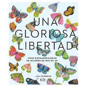 UNA GLORIOSA LIBERTAD - CONGDON, LISA
