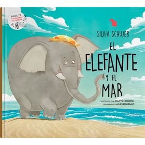 ELEFANTE Y EL MAR, EL - SCHUJER, SILVIA
