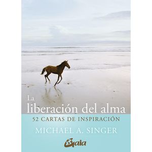 LIBERACION DEL ALMA, LA - SINGER, MICHAEL A.