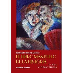 LIBRO MAS BELLO DE LA HISTORIA, EL - LINDNER, RAIMUNDO HORACIO