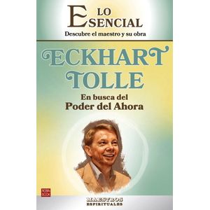 ECKHART TOLLE EN BUSCA DEL PODER DEL AHORA - NORD, EINAR