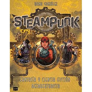 STEAMPUNK - GONZALEZ, MANU