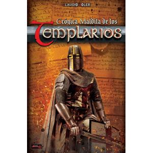 CRONICA MALDITA DE LOS TEMPLARIOS - SOLER, CLAUDIO
