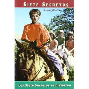 SIETE SECRETOS SE DIVIERTEN, LOS - BLYTON, ENID