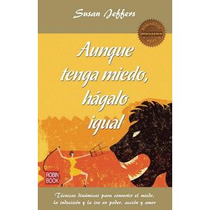AUNQUE TENGA MIEDO HAGALO IGUAL - JEFFERS, SUSAN