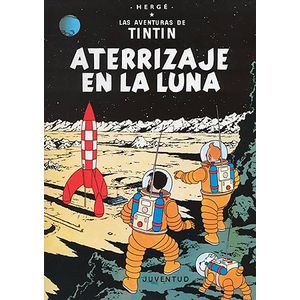 ATERRIZAJE EN LA LUNA - LAS AVENTURAS DE TINTIN - HERGE
