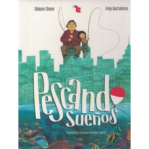 PESCANDO SUEÑOS - Sterer, Gideon