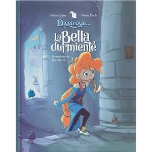 DICEN QUE LA BELLA DURMIENTE - Lopez, Monica