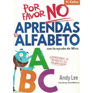 POR FAVOR NO APRENDAS EL ALFABETO - Lee, Andy