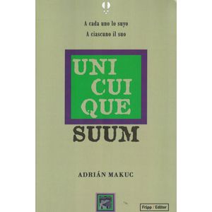 UNICUIQUE SUUM - Makuc, Adrian