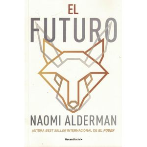 FUTURO, EL - Alderman, Naomi