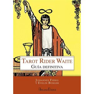 TAROT DE RIDER WAITE- GUIA DEFINITIVA - FIEBIG, JOHANNES