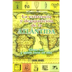 EXISTENCIA Y DESAPARICION DE LA ATLANTIDA, LA - TRIMEGISTO H.