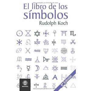 LIBRO DE LOS SIMBOLOS ,EL - KOCH RUDOLPH