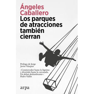PARQUES DE ATRACCIONES TAMBIEN CIERRAN, LOS - CABALLERO, ANGELES