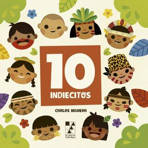 10 INDIECITOS (TD) - HIGUERA, CARLOS