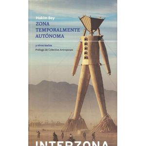 ZONA TEMPORALMENTE AUTONOMA - BEY, HAKIM