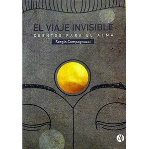 VIAJE INVISIBLE, EL - COMPAGNUCCI, SERGIO