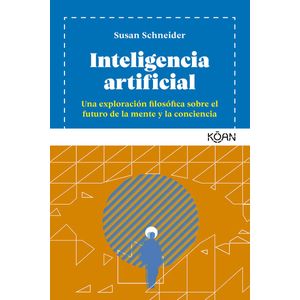 INTELIGENCIA ARTIFICIAL - SCHNEIDER, SUSAN