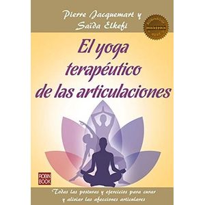 YOGA TERAPEUTICO DE LAS ARTICULACIONES, EL - JACQUEMART, PIERRE