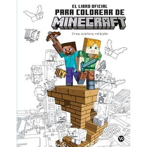 LIBRO OFICIAL PARA COLOREAR DE MINECRAFT, EL. Crea, explora, relájate - INSIGHT EDITIONS